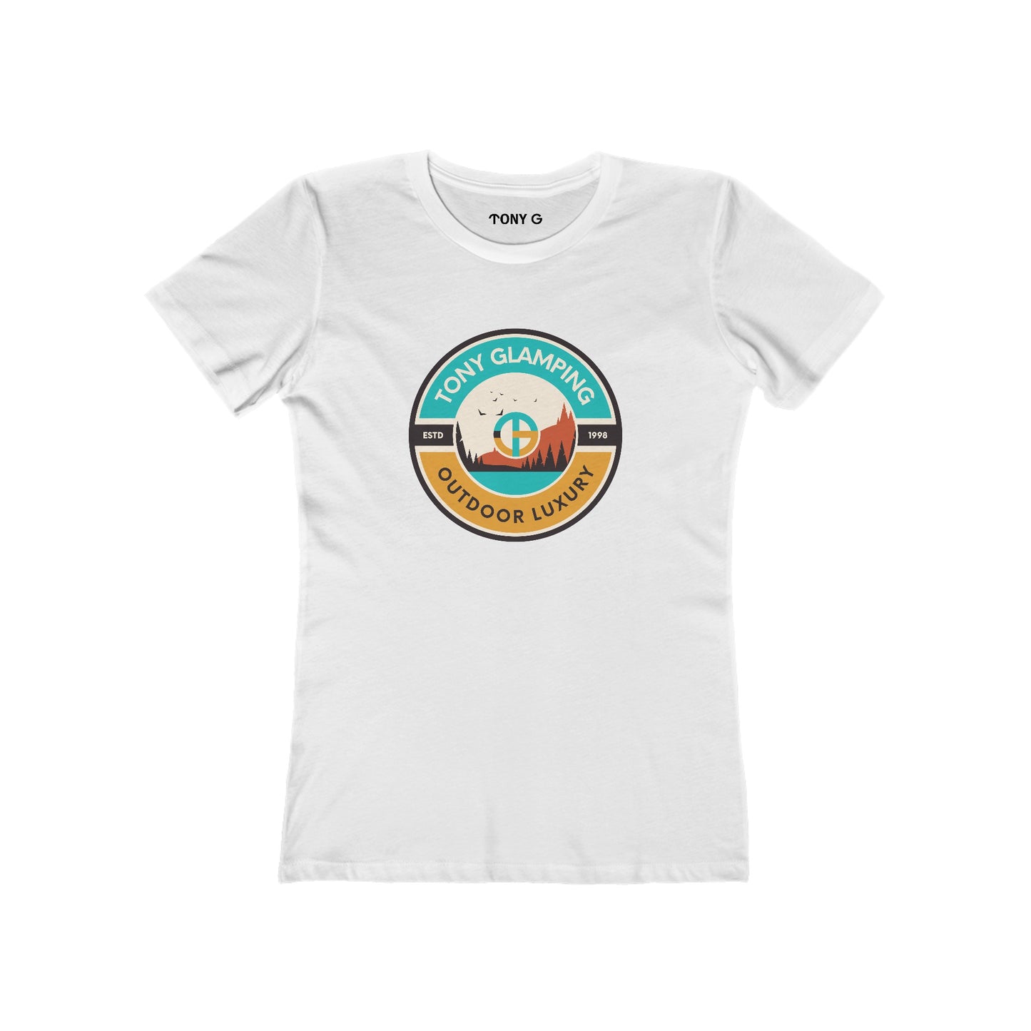 TONY Glamping Women's Feminine Cut Classic Boyfriend Tee, featuring the TONY Glamping design
