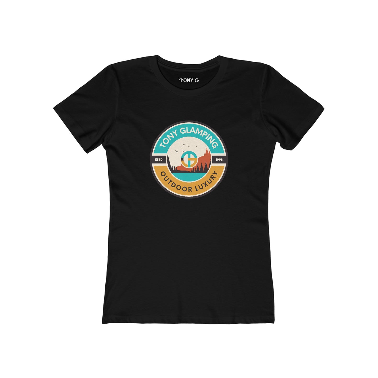 TONY Glamping Women's Feminine Cut Classic Boyfriend Tee, featuring the TONY Glamping design