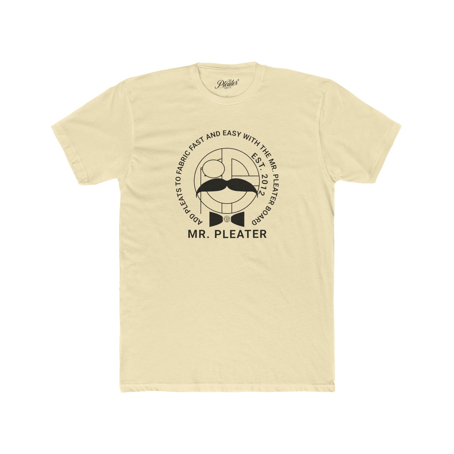 Mr. Pleater By TONY G Men's Cotton Crew Tee, featuring the Mr. Pleater Logo and Slogan