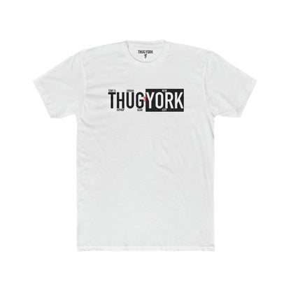 THUG YORK By TONY G Men's Cotton Crew Tee, featuring the THUG YORK Black and White Logo